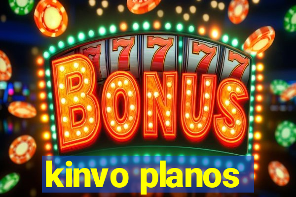 kinvo planos